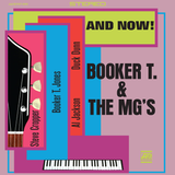 BOOKER T. & THE MG'S – AND NOW (ORANGE VINYL) - LP •