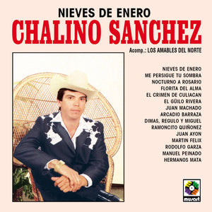 SANCHEZ,CHALINO – NIEVES DE ENERO - LP •