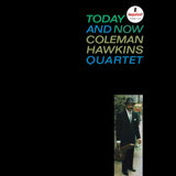 HAWKINS,COLEMAN – TODAY AND NOW (VERVE BY REQUEST SERIES) - LP •