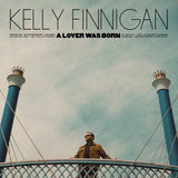 FINNIGAN,KELLY – LOVER WAS BORN (CYAN BLUE) - LP •