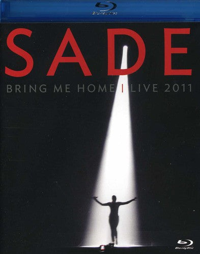 SADE – BRING ME HOME LIVE 2011 - BLURAY •