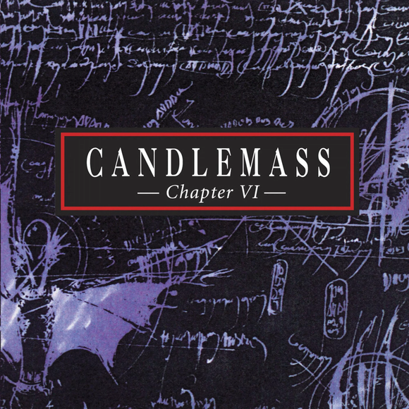 CANDLEMASS – CHAPTER VI - CD •
