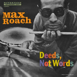 ROACH,MAX – DEEDS, NOT WORDS (180 GRAM MONO EDITION) (RSD BLACK FRIDAY 2024) - LP •