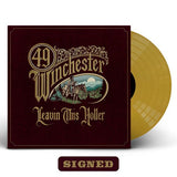 49 WINCHESTER – LEAVIN' THIS HOLLER (METALLIC GOLD VINYL - SIGNED) - LP •