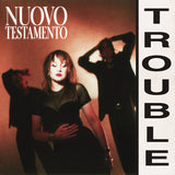 NUOVO TESTAMENTO – TROUBLE (AQUA/YELLOW/MAGENTA) - LP •