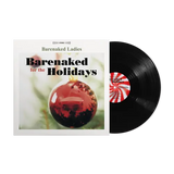 BARENAKED LADIES – BARENAKED FOR THE HOLIDAYS - LP •