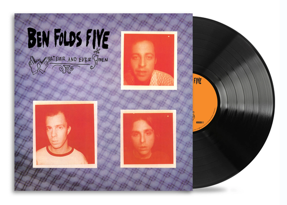 BEN FOLDS FIVE – WHATEVER AND EVER AMEN - LP •