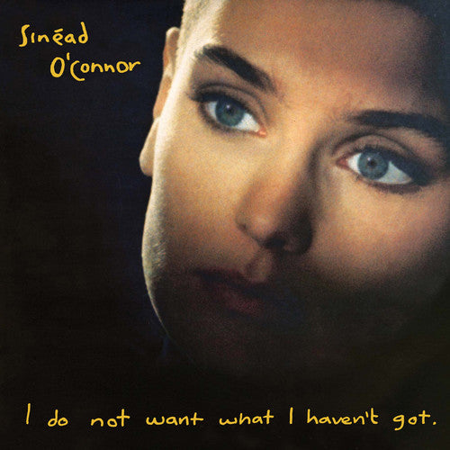 O'CONNOR,SINEAD – I DO NOT WANT WHAT I HAVEN'T GOT - LP •
