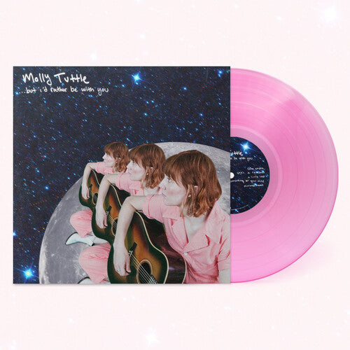 TUTTLE,MOLLY – BUT I'D RATHER BE WITH YOU (PINK VINYL) - LP •