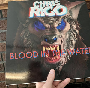 RIGO,CHRIS – BLOOD IN THE WATER/FEEL THE HATE - LP •