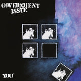 GOVERNMENT ISSUE – YOU (COLORED VINYL) - LP •