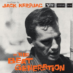 KEROUAC,JACK – READINGS BY JACK KEROUAC ON THE BEAT GENERATION - LP •