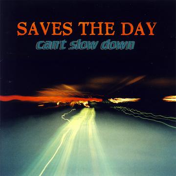 SAVES THE DAY – CAN'T SLOW DOWN (BLACK ICE VINYL) - LP •