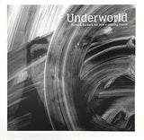 UNDERWORLD – BARBARA BARBARA WE FACE A SHINING FUTURE (180 GRAM HALF SPEED MASTERED) - LP •
