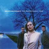 HOOVERPHONIC – MAGNIFICENT TREE (BLUE 180 GRAM) - LP •