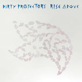 DIRTY PROJECTORS – RISE ABOVE - LP •