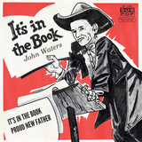WATERS,JOHN – IT'S IN THE BOOK / PROUD NEW FATHER (GOLD VINYL) - 7" •