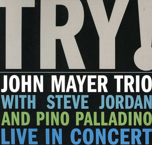 MAYER,JOHN – TRY - CD •