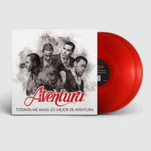 AVENTURA – TODAVIA ME AMAS: LO MEJOR DE AVENTURA (GREATEST HITS - RED VINYL) - LP •