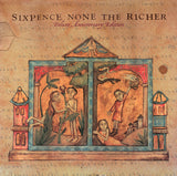 SIXPENCE NONE THE RICHER – SIXPENCE NONE THE RICHER (DELUXE ANNIVERSARY REISSUE) - LP •