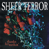 SHEER TERROR – THANKS FER NUTHIN (VIOLET VINYL) - LP •