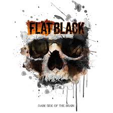 FLAT BLACK – DARK SIDE OF THE BRAIN - CD •