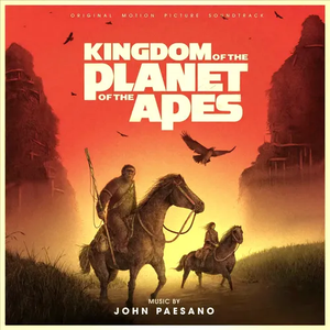 PAESANO,JOHN – KINGDOM OF THE PLANET OF THE APES - ORIGINAL SOUNDTRACK - LP •