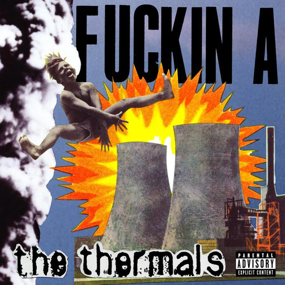 THERMALS – FUCKIN A - LP •