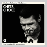 BAKER,CHET TRIO – CHET'S CHOICE (EXPANDED 180 GRAM)(RSD BLACK FRIDAY 2023) - LP •