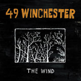 49 WINCHESTER – WIND (INDIE EXCLUSIVE WHITE VINYL) - LP •