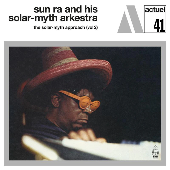 SUN RA & HIS SOLAR-MYTH ARKEST – SOLAR-MYTH APPROACH VOL. 2 - LP •