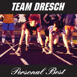 TEAM DRESCH – PERSONAL BEST (INDIE EXCLUSIVE TRACK & FIELD ORANGE VINYL) - LP •