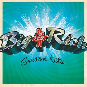 BIG & RICH – GREATEST HITS (TURQUOISE VINYL) - LP •