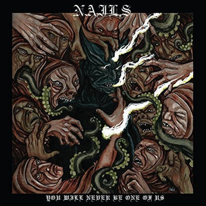 NAILS – YOU WILL NEVER BE ONE OF US - CD •