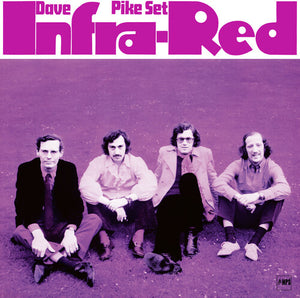 DAVE PIKE SET – INFA-RED (AAA 180 GRAM) - LP •