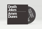 AMEN DUNES – DEATH JOKES - CD •