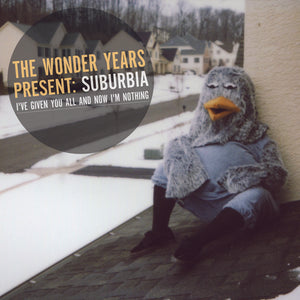 WONDER YEARS – SUBURBIA I'VE GIVEN YOU ALL & NOW I'M NOTHING - CD •