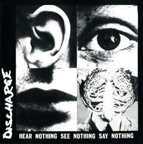 DISCHARGE – HEAR NOTHING SEE NOTHING SAY NOTHING - LP •