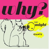 THEY MIGHT BE GIANTS – WHY (180 GRAM SPLATTER VINYL) - LP •