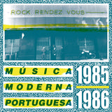 ROCK RENDEZ / VARIOUS – MUSICA MODERNA PORTUGUESA 1985-86 - LP •