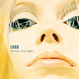 LUNA – DAYS OF OUR NIGHTS (ORANGE SWIRL) - LP •