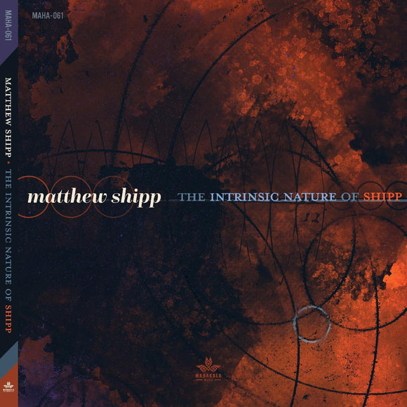 SHIPP,MATTHEW – INTRINSIC NATURE OF SHIPP (DIG - CD •