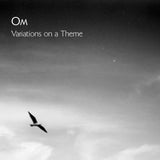 OM – VARIATIONS ON A THEME (OLIVE GREEN) - LP •