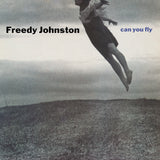 JOHNSTON,FREEDY – CAN YOU FLY (CLEAR VINYL) - LP •
