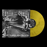 PAIN OF TRUTH – NOT THROUGH BLOOD (YELLOW SMOKE VINYL) - LP •