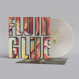 FLUID – GLUE (SILVER VINYL) - LP •