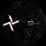 BURIAL / KODE9 – PHONEGLOW / EYES GO BLANK - LP •
