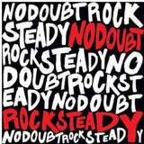 NO DOUBT – ROCK STEADY - LP •