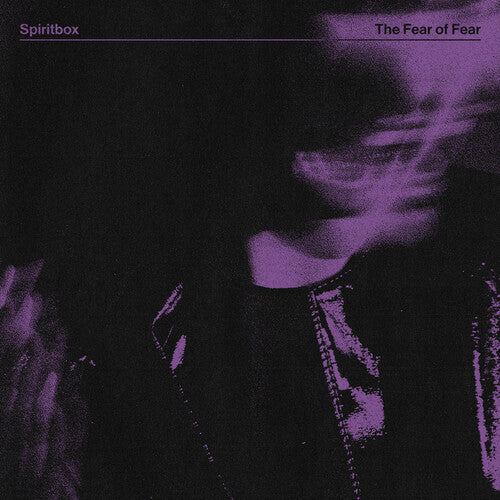 SPIRITBOX – FEAR OF FEAR - CD •