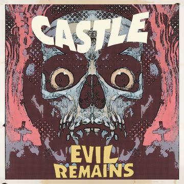 CASTLE – EVIL REMAINS - CD •